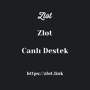 Zlot Canlı Destek