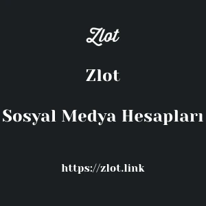 Zlot Sosyal Medya Hesapları